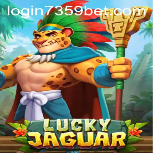 Discover the Thrilling World of LuckyJaguar: A Guide to Playing and Winning